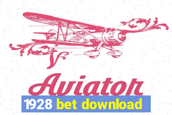 1928 bet download